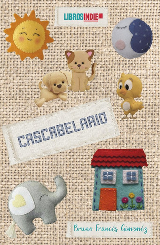 Cascabelario, De Francés Giménez, Bruno. Editorial Libros Indie, Tapa Blanda En Español