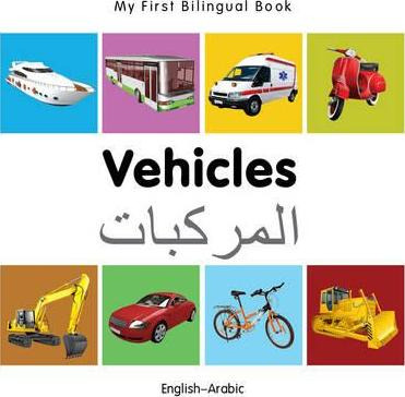 Libro My First Bilingual Book - Vehicles - English-arabic...