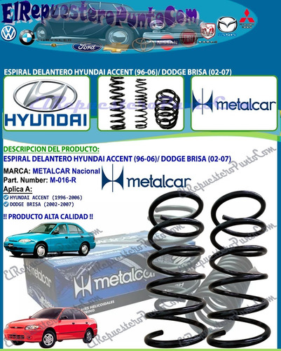 Espiral Delantero Hyundai Accent Dodge Brisa