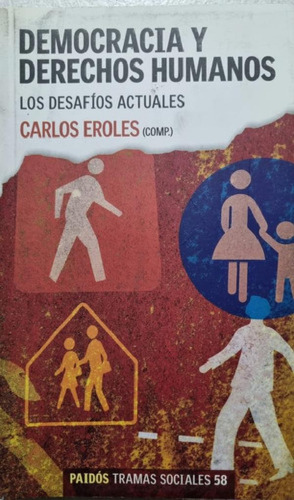 Libro - Democracia Y Derechos Humanos. Carlos Eroles