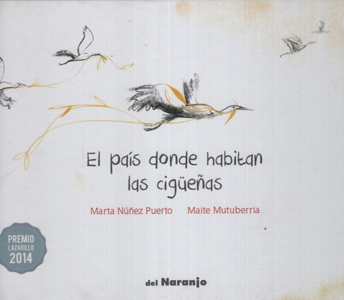 Libro El Pais Donde Habitan Las Cigüeñas - Un Gato Gris