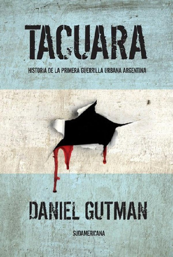 Libro - Tacuara - Gutman, Daniel