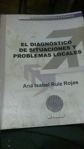 El Diagnostico De Situaciones Y Problemas Locales. Ana Ruiz