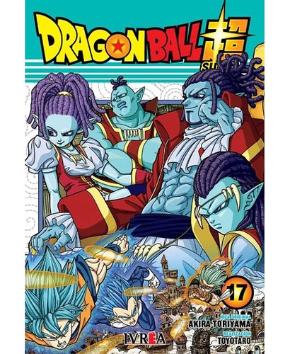 Manga Dragon Ball Super Vol. 17 (ivrea Arg)