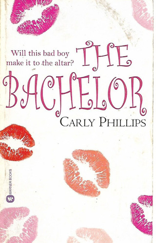 Ingles -the Bachelor - Carly Phillips
