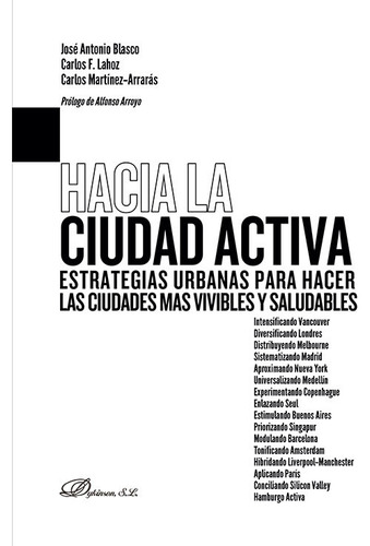 Hacia La Ciudad Activa - Martinez-arraras Caro, Carlos/lahoz