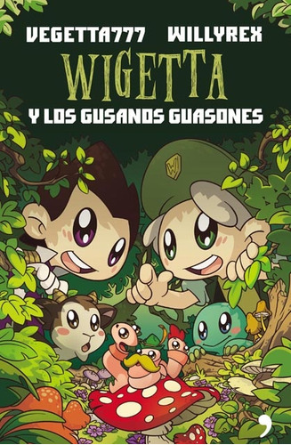 Wigetta Y Los Gusanos Guasones* - Vegetta777 Willyrex