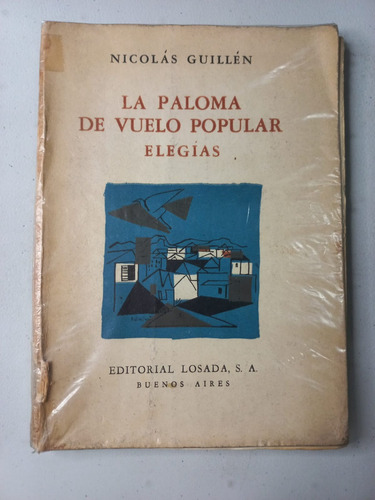 La Paloma De Vuelo Popular - Elegías - Nicolás Guillén