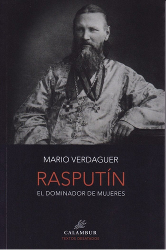 Rasputin El Dominador De Mujeres - Verdaguer,mario