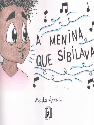 A Menina Que Sibilava, De Áccula, Maila. Editora Hercules, Capa Mole Em Português