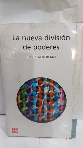 La Nueva Division De Poderes 