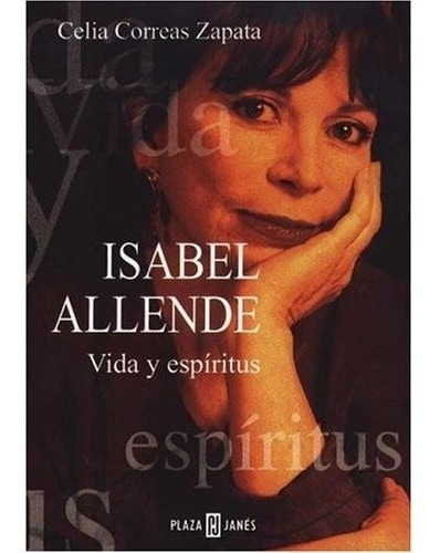 Imagen 1 de 3 de Isabel Allende Vida Y Espíritus Celia Correas Z Libro Usado