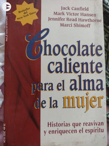 Chocolate Caliente Para El Alma De La Mujer, Jack Canfield