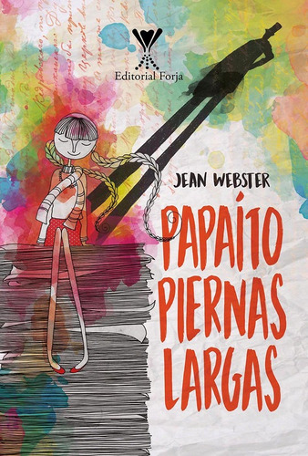 Papaito Piernas Largas / Jean Webster