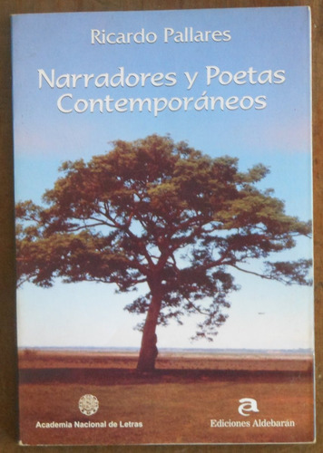 Narradores Y Poetas Contemporáneos - Ricardo Pallares