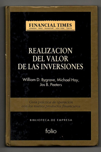 Realizacion Del Valor De Las Inversiones - W. D. Bygrave Usa