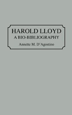 Harold Lloyd - Annette M. D'agostino