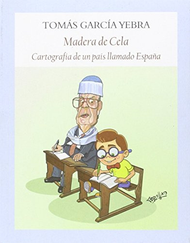 Libro Madera De Cela De Garcia Yebra Tomas