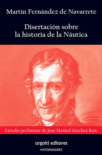 Disertacion Sobre La Historia De La Nautica - Fernandez De N