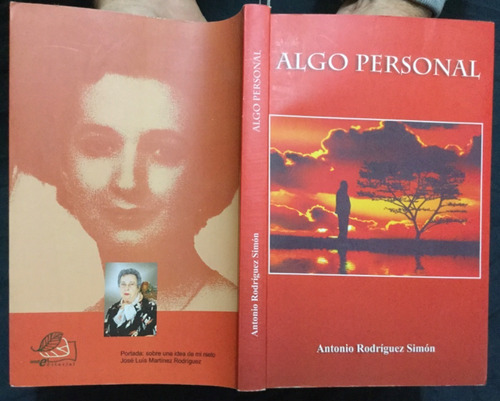 Algo Personal. Antonio Rodríguez Simón. Firmado.