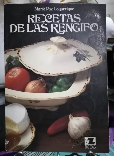 Recetas De Las Rengifo. C2 / María Paz Rengifo