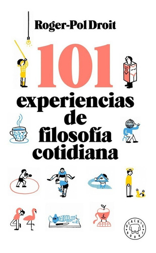 Libro 101 Experiencias De Filosofía Cotidiana Blackie Books