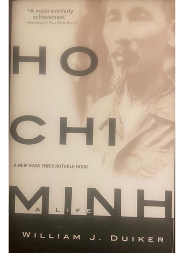 Libro. Ho Chi Minh. William J. Duiker.