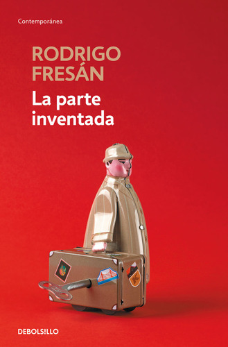 Parte Inventada,la - Fresan, Rodrigo