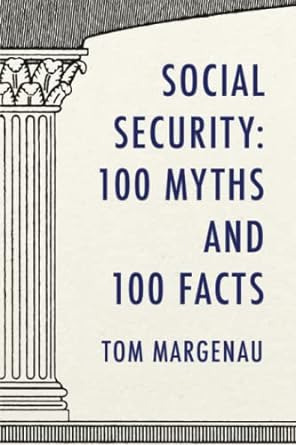 Seguridad Social: 100 Mitos Y 100 Hechos: Estableciendo El R