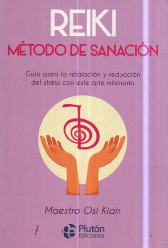 Reiki Metodo De Sanacion Osi Kian 