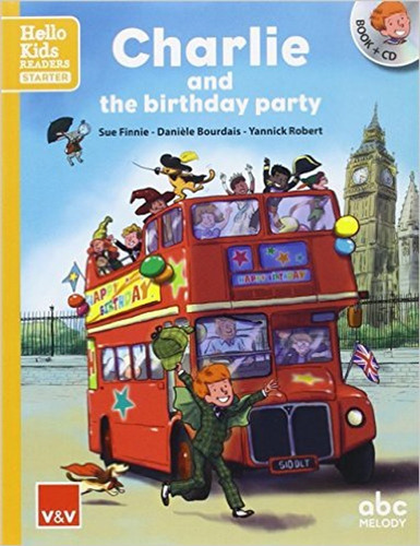 Charlie And The Birthday Party  - Hello Kids Readers