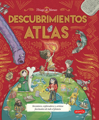 Atlas De Descubrimientos, De De Moraes, Thiago. Editorial Harperkids, Tapa Dura En Español, 2023