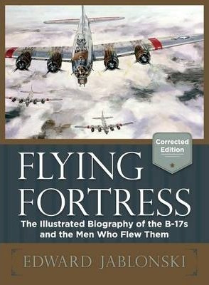 Flying Fortress (corrected Edition) - Edward Jablonski (p...