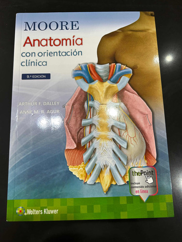 Moore Anatomía Con Orientación Clinica 9 Edición