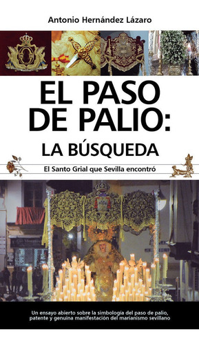 Paso De Palio, El - Hernandez Lazaro, Antonio