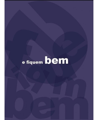Fiquem Bem,  E: Fiquem Bem,  E, De Es Diversos. Editora Physalis, Capa Mole, Edição 1 Em Português, 2022