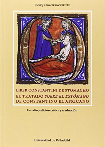 Liber Constantini De Stomacho El Tratado Sobre El Estomago D