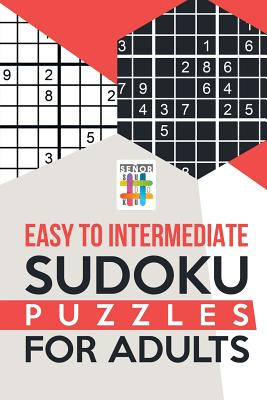 Libro Easy To Intermediate Sudoku Puzzles For Adults - Se...