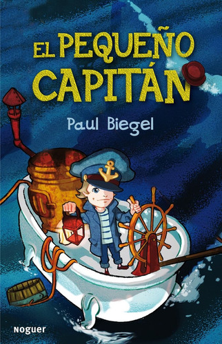Pequeño Capitan,el - Paul Biegel
