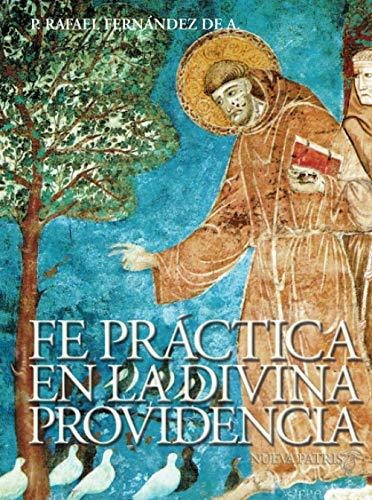 Libro : Fe Practica En La Divina Providencia - Fernandez..