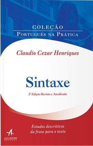 Sintaxe - Estudos Descritivos Da Frase Para O Texto