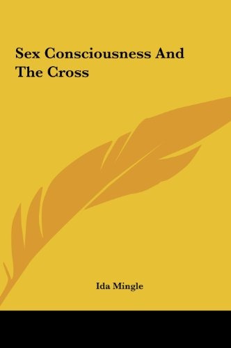 Sex Consciousness And The Cross