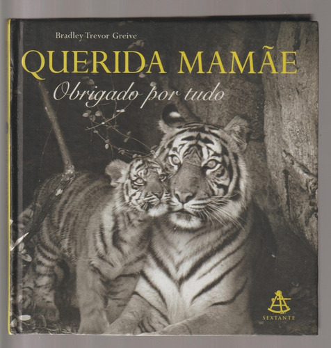 Livro Querida Mamãe - Bradley Trevor Greive