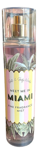 Fragancia Corporal Meet Me In Miami Beat & Body Works