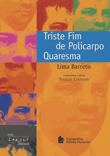 Triste Fim De Policarpo Quaresma (companhia Editora Nacional), De Lima Barreto. Companhia Editora Nacional Em Português