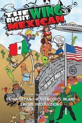 The Right Wing Mexican - The Chronicles Of Minutemando : ...