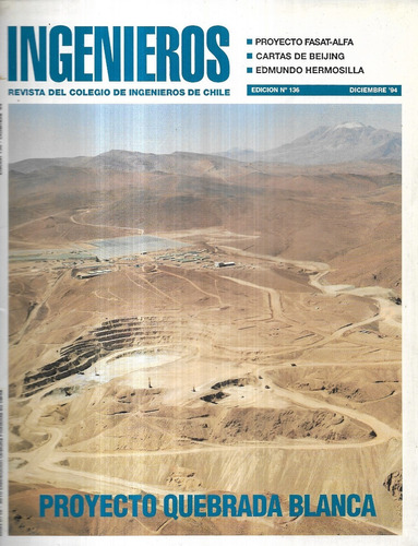 Revista Ingenieros N° 136 / Diciembre '94 / Quebrada Blanca