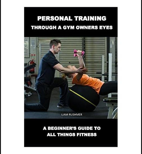Libro: El Entrenamiento Personal A Través De Los Ojos De Un