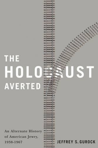 The Holocaust Averted An Alternate History Of American Jewry