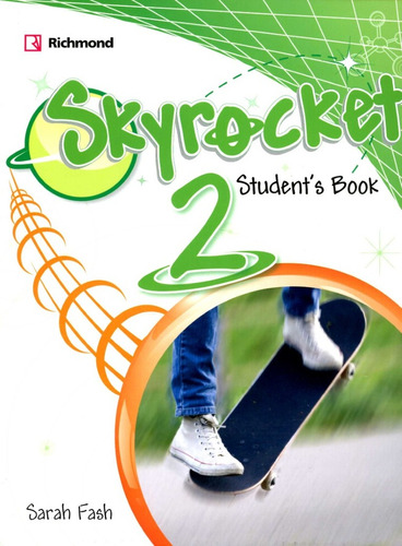 Skyrocket 2 - Student's Book, De Vv. Aa.. Editorial Richmond, Tapa Blanda En Inglés Internacional, 2016